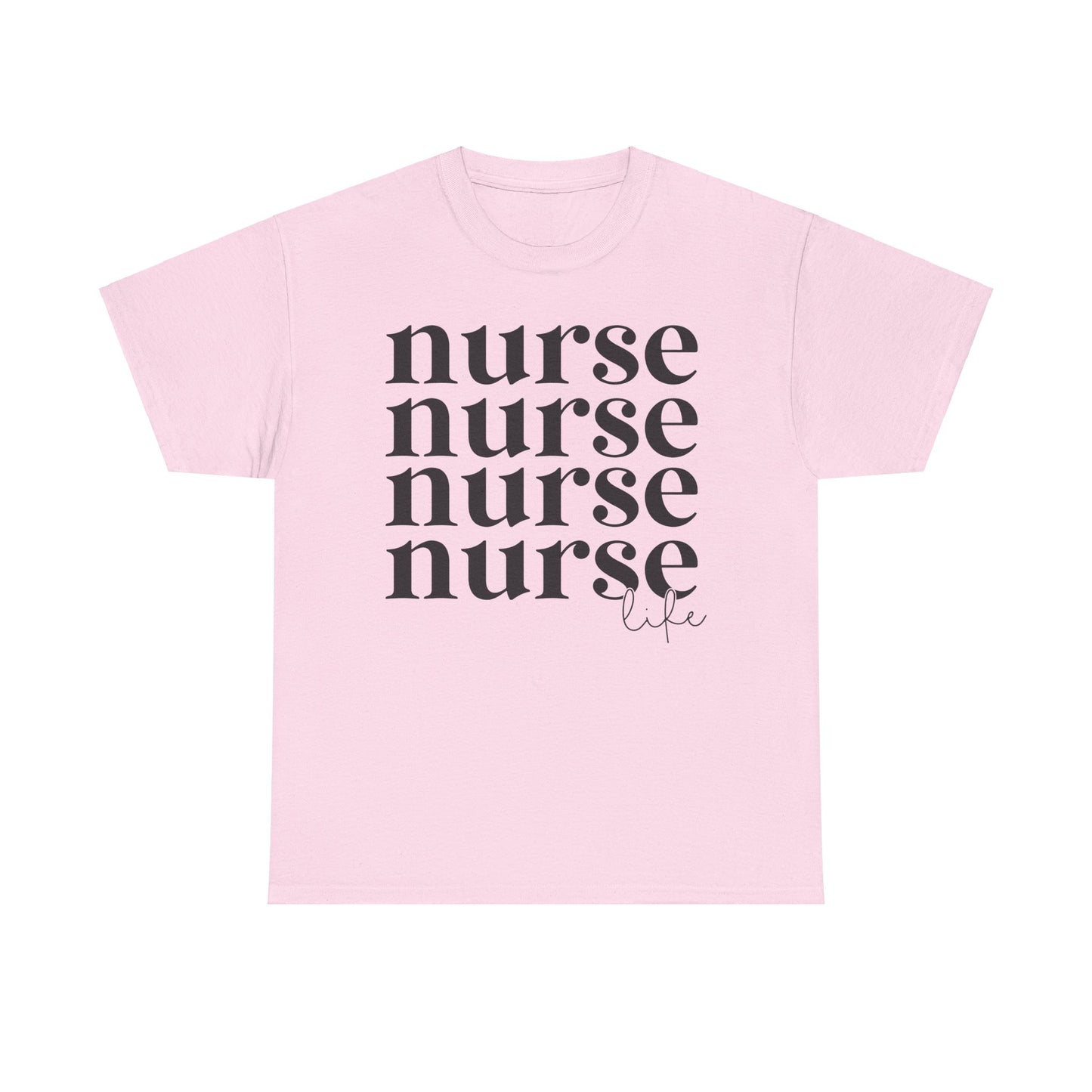 Nurse Life Basic Tee