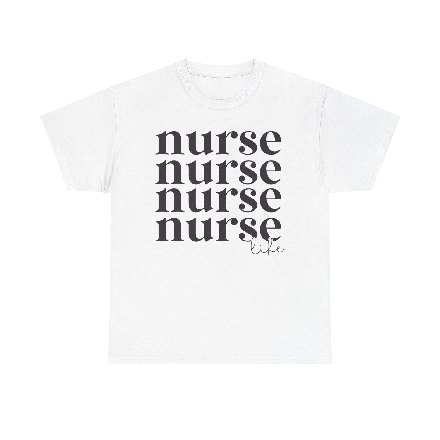 Nurse Life Basic Tee